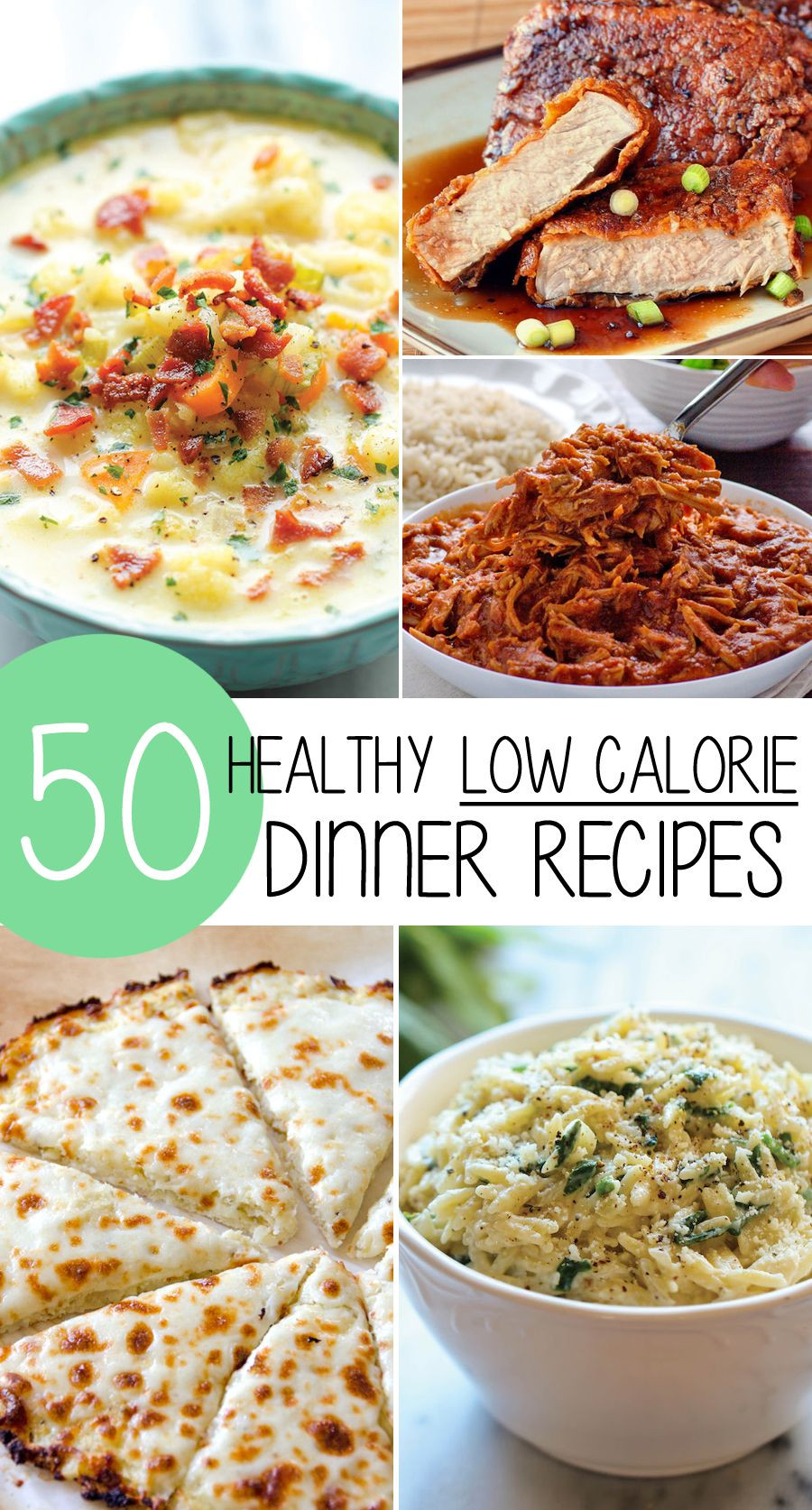 Very Low Calorie Dinners
 50 Healthy Low Calorie Weight Loss Dinner Recipes