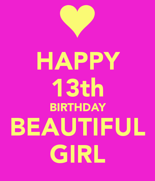 13th Birthday Wishes
 Happy 13th Birthday