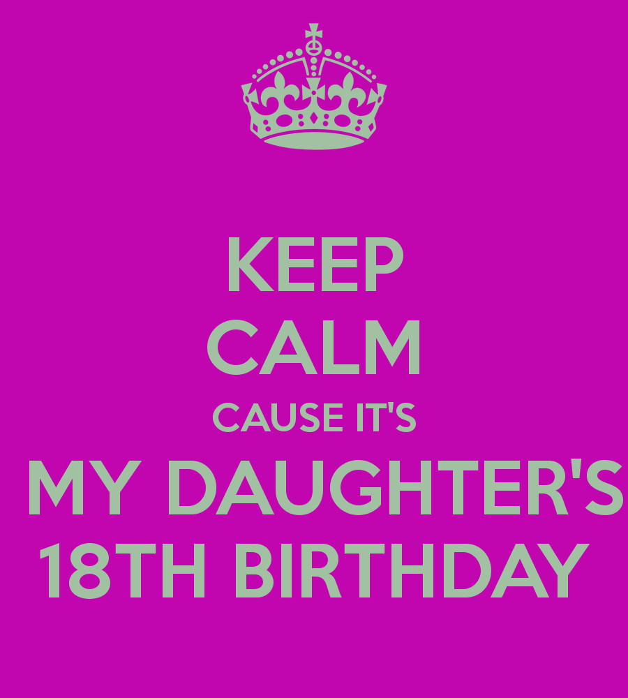18th Birthday Wishes For Daughter
 my daughter 18th birthday Google Search