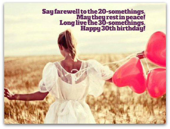 30 Year Old Birthday Quotes
 Happy 30th Birthday Wishes & Quotes 30th Birthday Messages