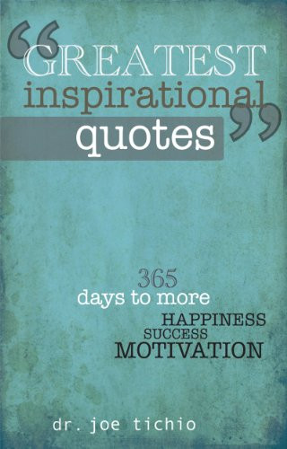 365 Inspirational Quotes
 Download "Greatest Inspirational Quotes 365 days to more