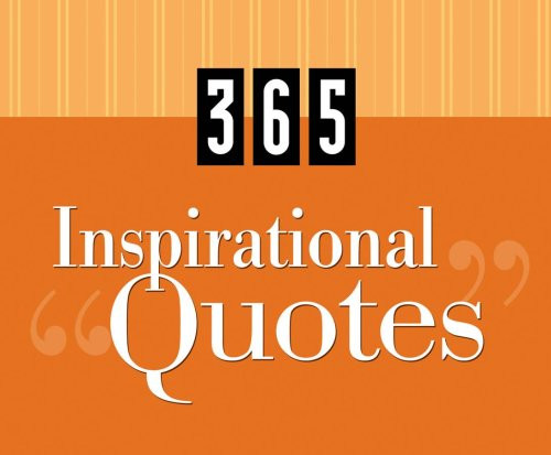 365 Inspirational Quotes
 Calendar 365 Quotes QuotesGram