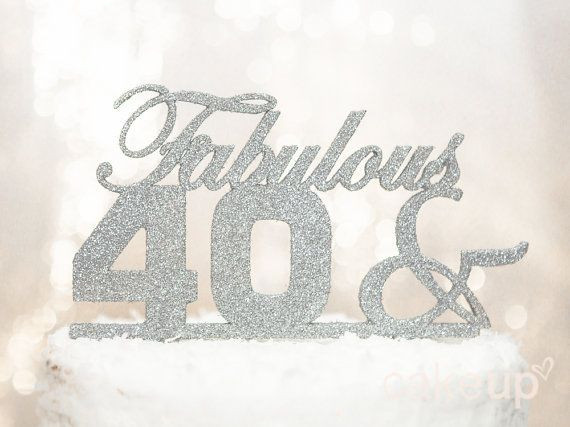 40th Birthday Cake Toppers
 40th Birthday Cake Toppers