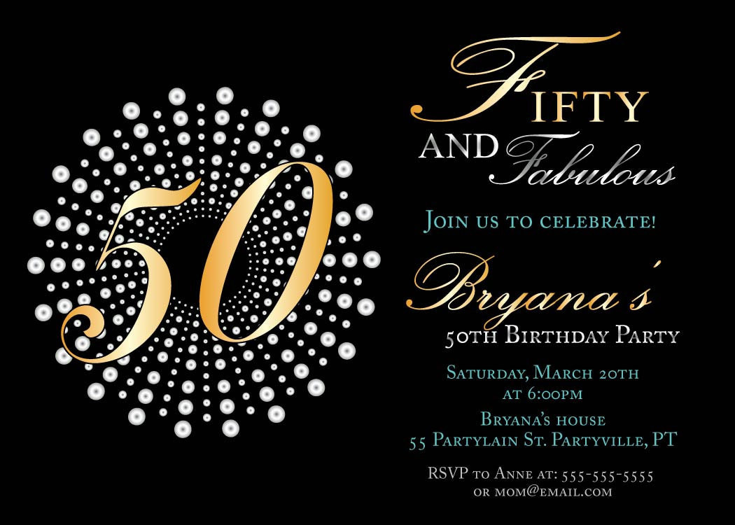 50th Birthday Invitation Template
 Fifty and fabulous birthday invitations 50th birthday party