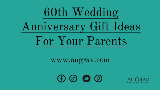 60Th Wedding Anniversary Gift Ideas
 60th wedding anniversary t ideas for your parents