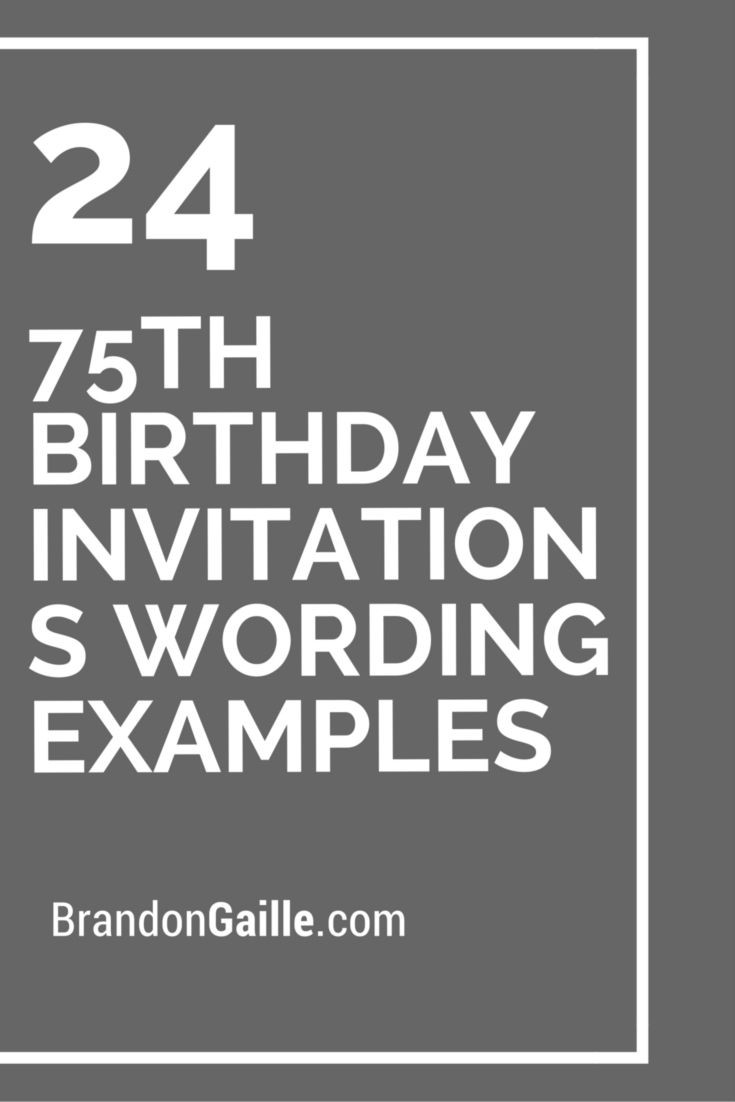 75th Birthday Party Invitations
 24 75th Birthday Invitations Wording Examples