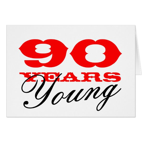 90Th Birthday Gift Ideas For Men
 90th Birthday card for 90 years young men or women