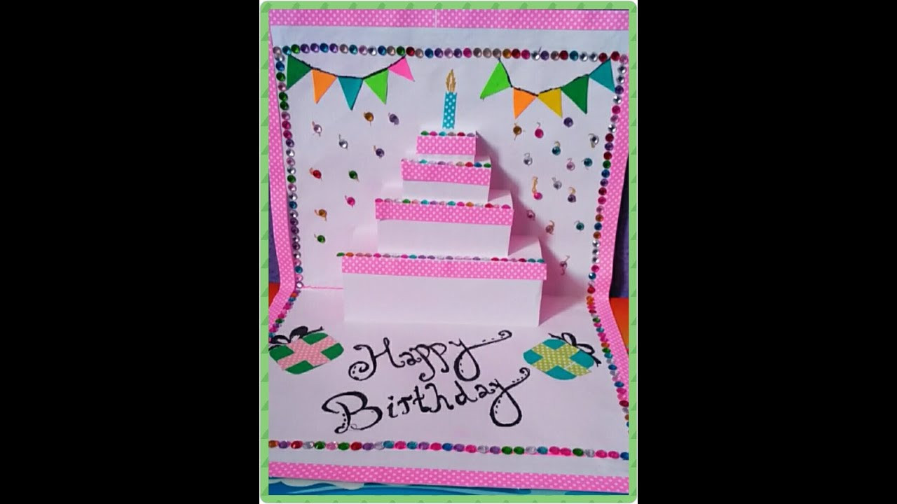 A Birthday Card
 DIY CAKE POP UP CARD HOW TO MAKE BIRTHDAY POP UP CARD