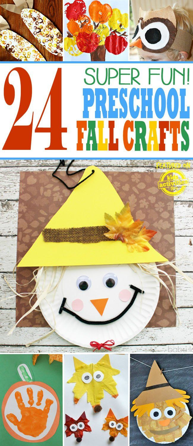 A Crafts For Preschoolers
 24 Super Fun Preschool Fall Crafts
