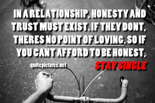 A Relationship Quotes
 Quotes About Honesty In Relationships QuotesGram