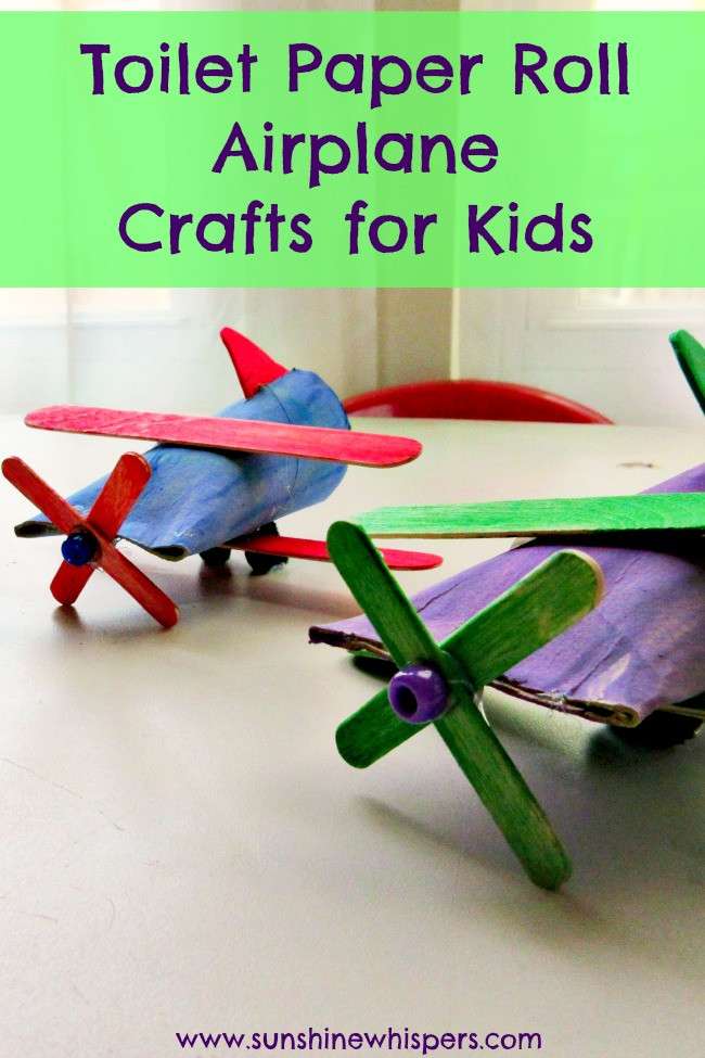 Airplane Crafts For Kids
 Toilet Paper Roll Airplane Crafts for Kids