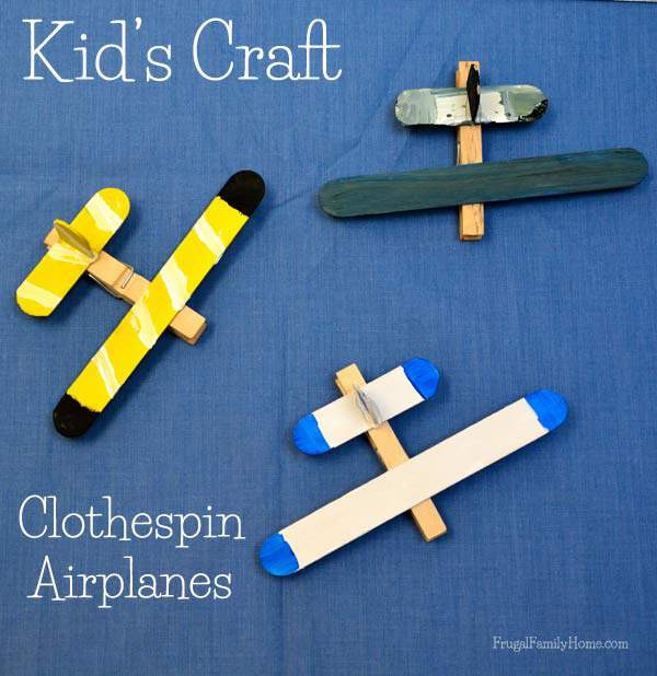 Airplane Crafts For Kids
 Kid s Craft Clothespin Airplanes