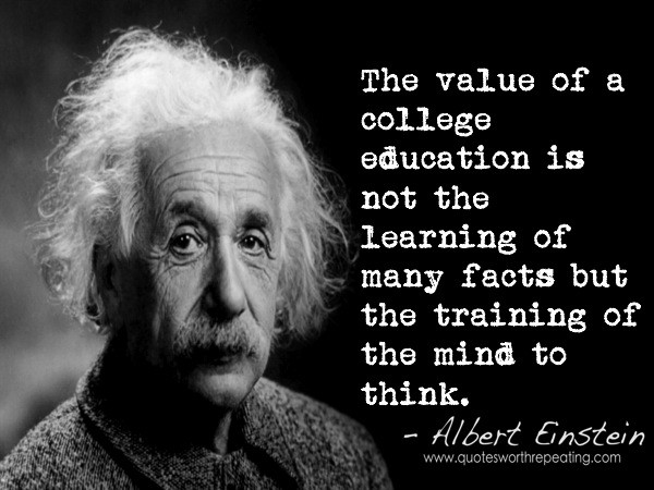 Albert Einstein Education Quotes
 Education is not the learning of facts but the training of