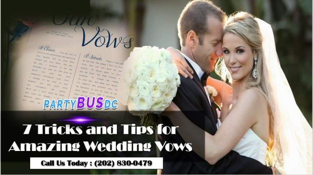 Amazing Wedding Vows
 7 Tricks and Tips for Amazing Wedding Vows 202 830 0479