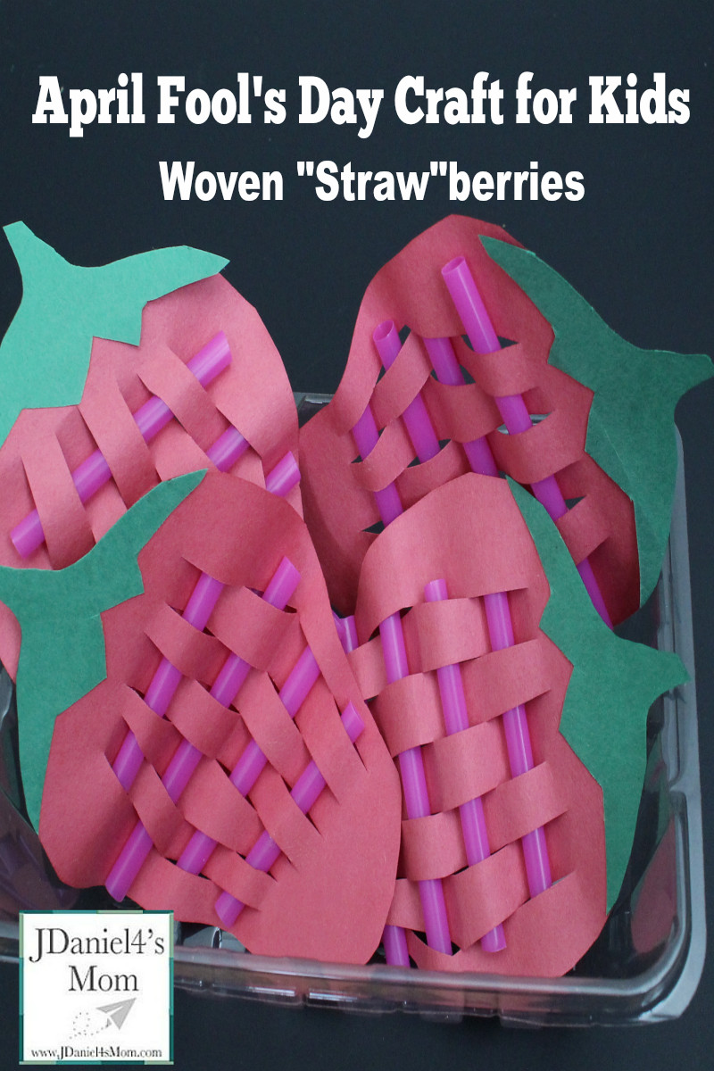 April Toddler Crafts
 April Fool s Day Craft for Kids Woven "Straw"berries Yep