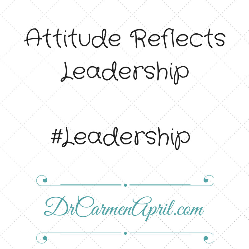 Attitude Reflects Leadership Quote
 Why I Hate Meetings After The Meeting
