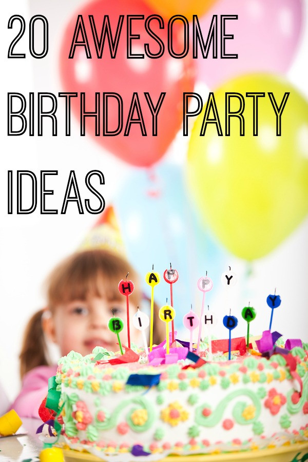 Awesome Birthday Gifts For Kids
 20 Awesome Birthday Party Ideas for Kids