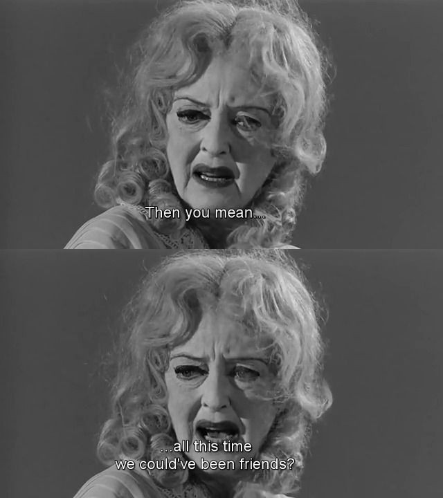 Baby Jane Quotes
 What Ever Happened to Baby Jane 1962 in 2019