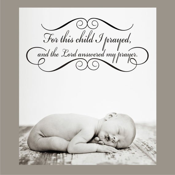 Baby Photos Quotes
 Items similar to FOR THIS CHILD quote frame decal