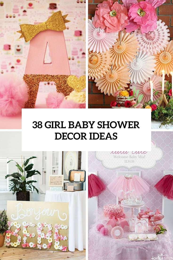 Baby Shower Ideas For A Girl Decorations
 38 Adorable Girl Baby Shower Decor Ideas You’ll Like