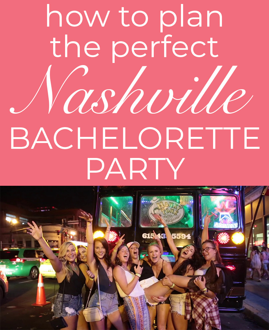 Bachelorette Party Ideas 2020
 Planning the Perfect Nashville Bachelorette Party