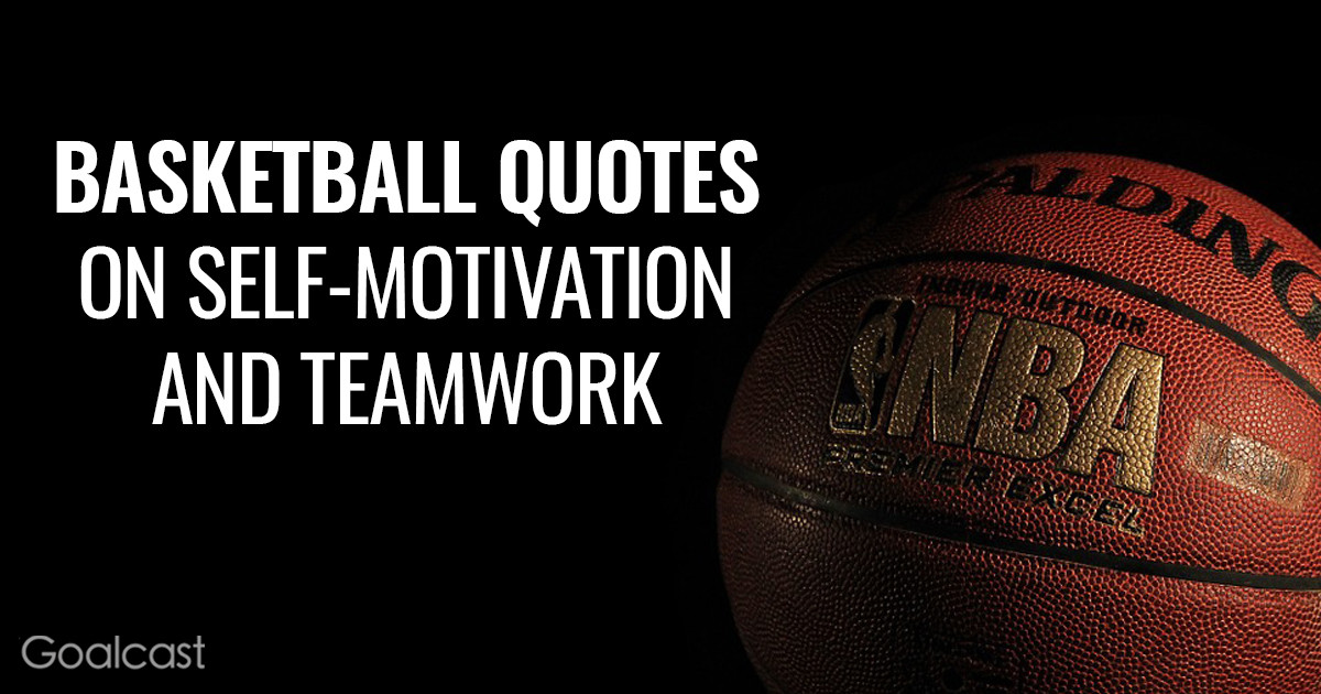 Basketball Motivational Quotes
 Best Basketball Quotes