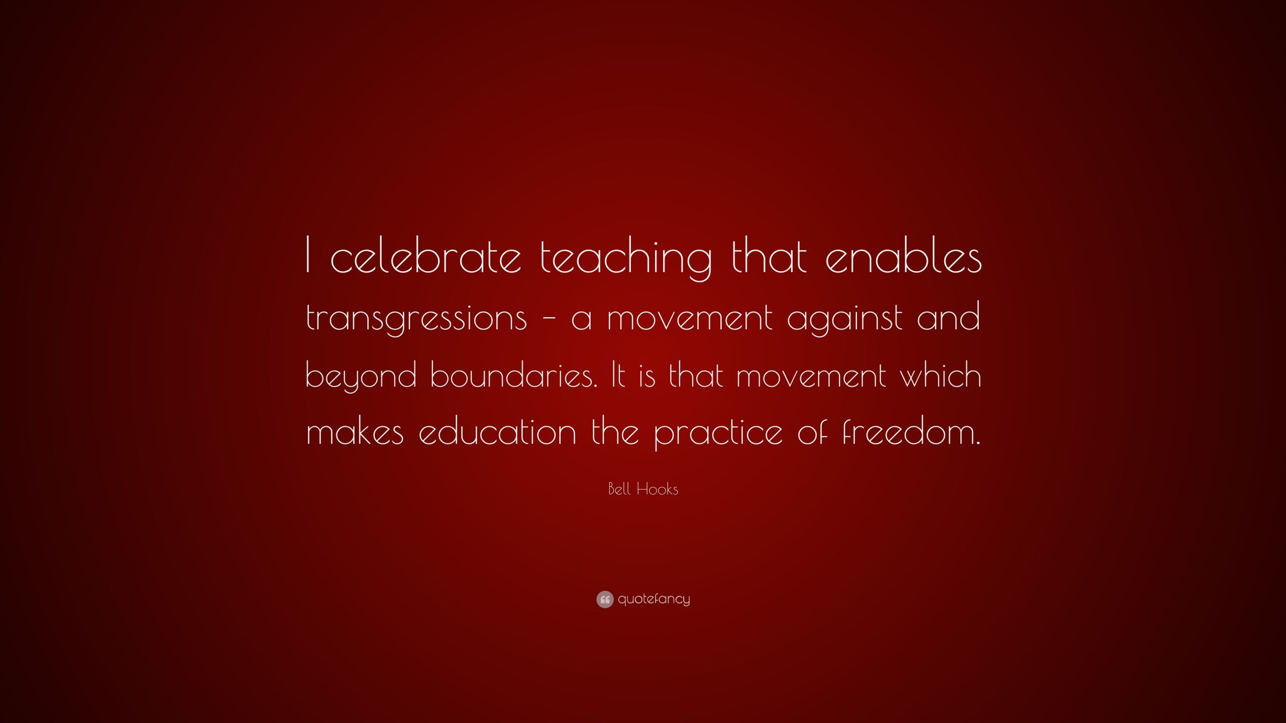 Bell Hooks Quotes Education
 Bell Hooks Quote “I celebrate teaching that enables