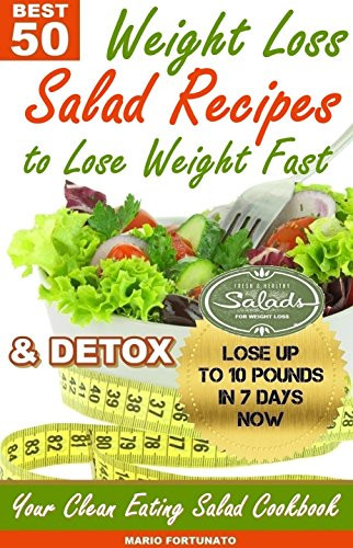 Best Clean Eating Books
 Discover The Book BEST 50 Clean Eating Salad Recipes for
