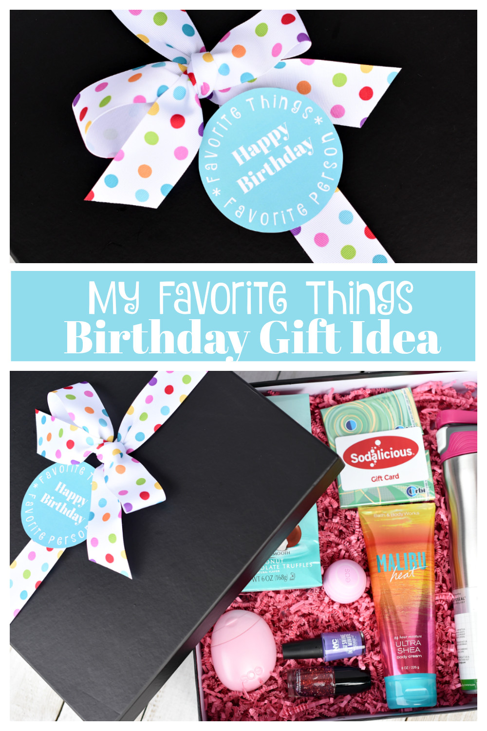 Best Friend Gift Ideas Pinterest
 My Favorite Things Birthday Gifts for Your Best Friend