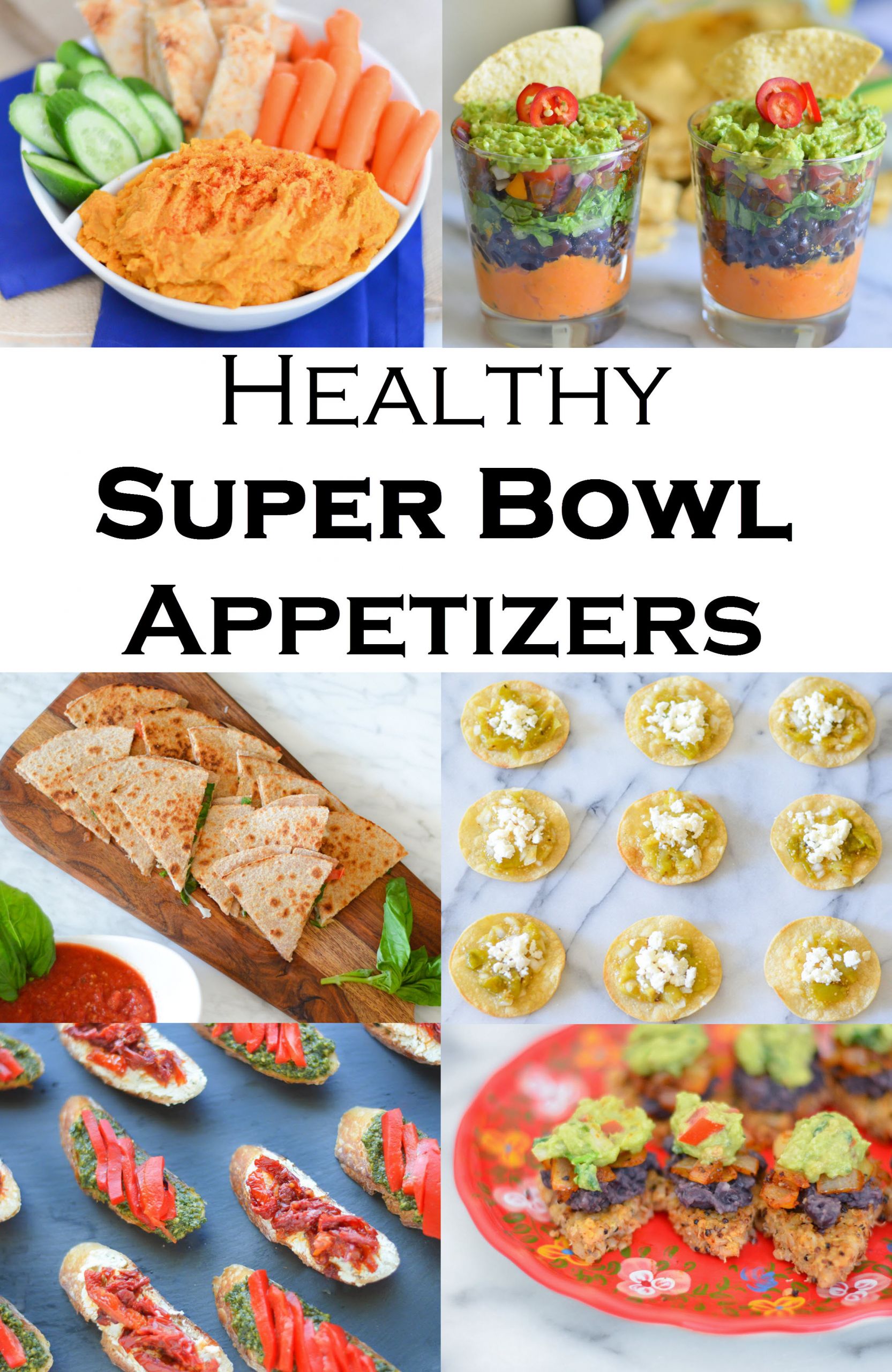 Best Healthy Appetizers
 Healthy Super Bowl Recipes For Everyone