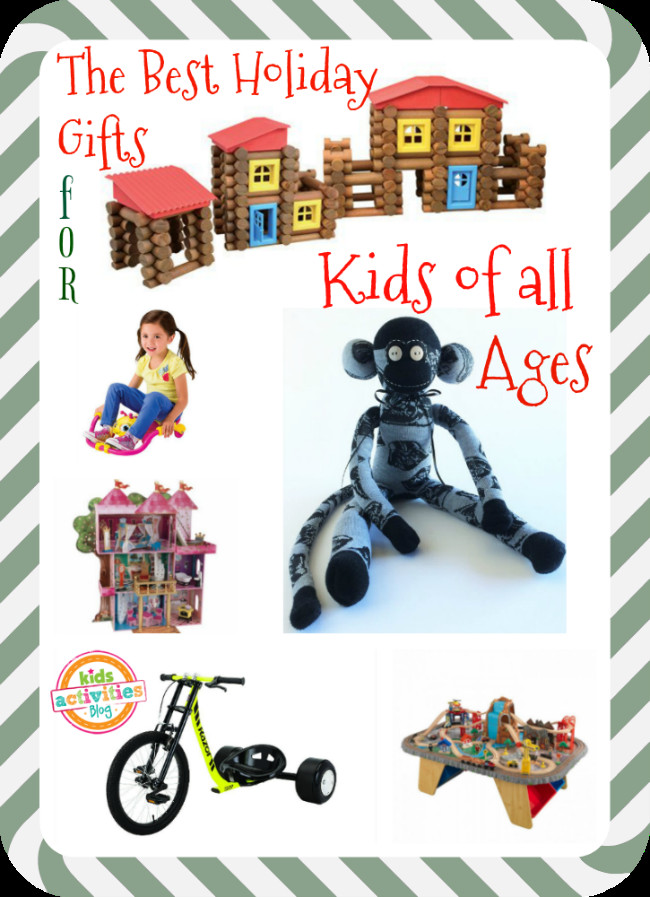Best Holiday Gifts For Kids
 The Best Holiday Gifts for Kids of All Ages