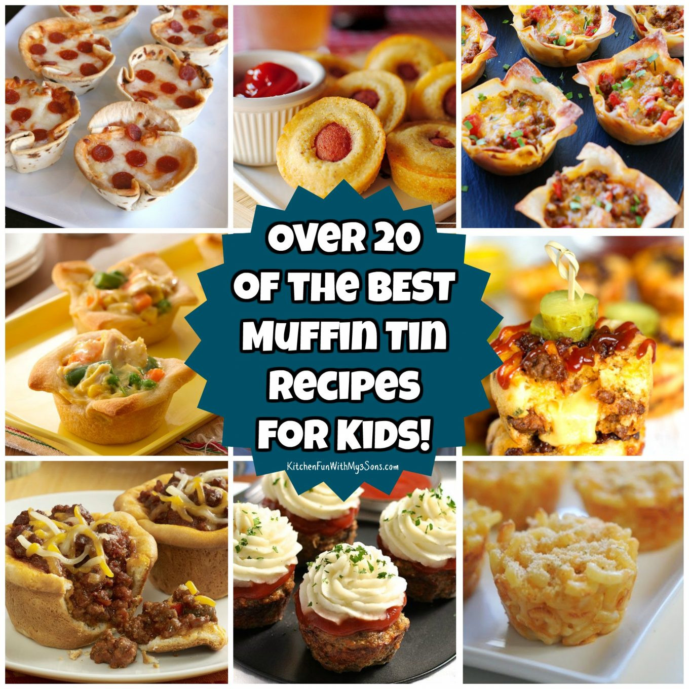 Best Kids Recipes
 20 Muffin Tin Recipes for Kids Kitchen Fun With My 3 Sons