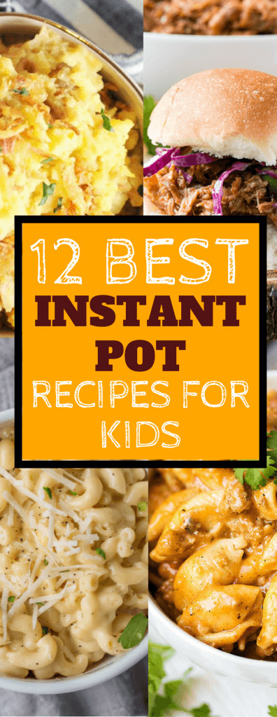Best Kids Recipes
 Best kid friendly Instant Pot recipes Berry&Maple