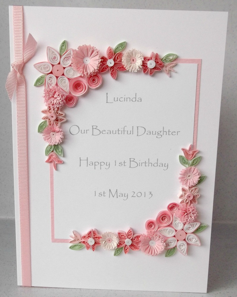 Birthday Card Designs
 Paper Daisy Cards Quilled 1st birthday card
