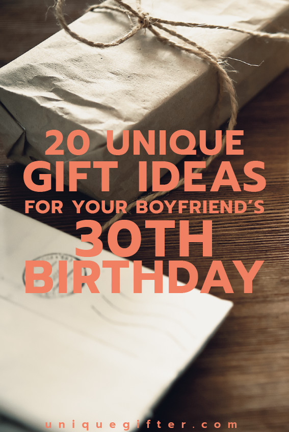 Birthday Gifts Boyfriend
 20 Gift Ideas for Your Boyfriend s 30th Birthday Unique