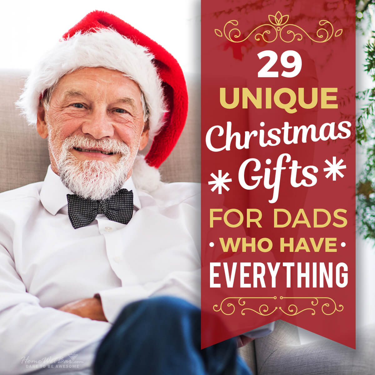 Birthday Gifts For Dad Who Has Everything
 29 Unique Christmas Gifts for Dads Who Have Everything