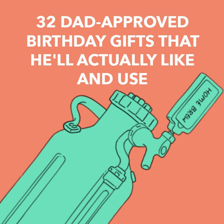 Birthday Gifts For Dad Who Has Everything
 500 Best Gifts for Dads Who Want Nothing Great Ideas