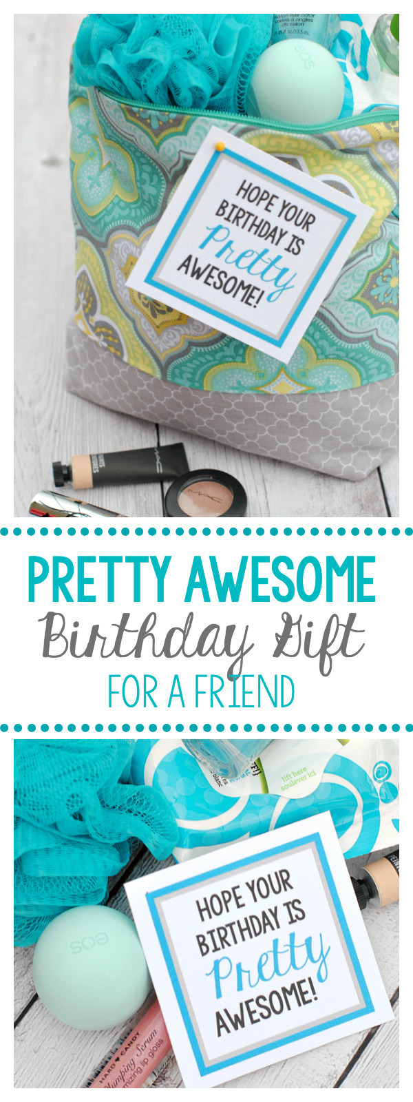 Birthday Gifts Pinterest
 "Pretty Awesome" Makeup Gifts for a Friend Mom or Teacher