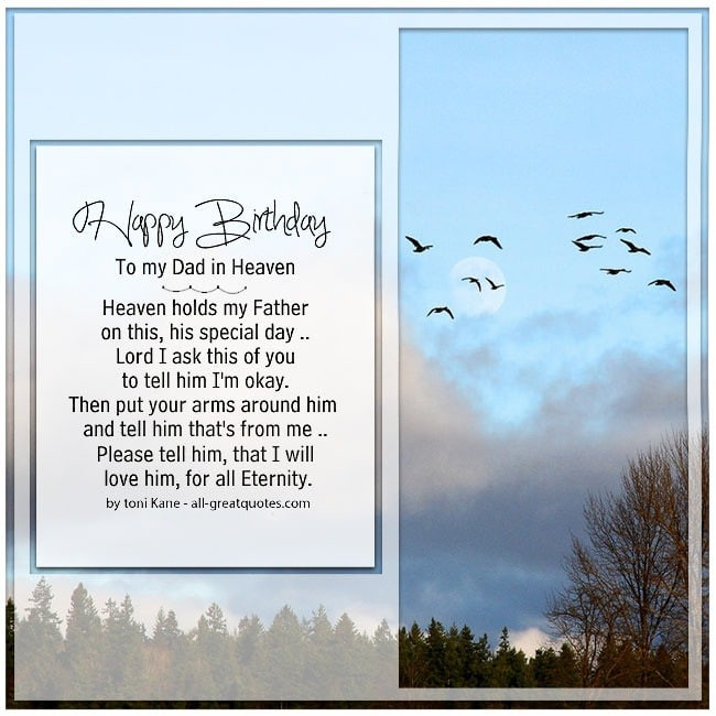 Birthday Quotes For Dad In Heaven
 Happy Birthday To My Dad In Heaven Heaven holds my Father