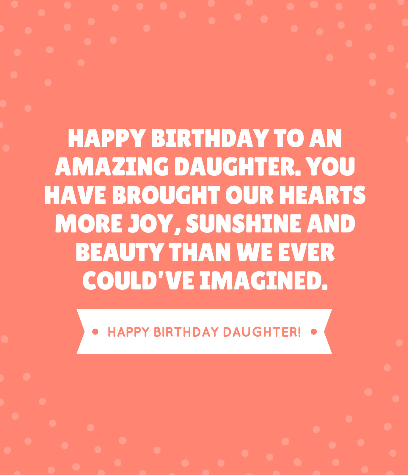 Birthday Quotes For My Daughter
 35 Beautiful Ways to Say Happy Birthday Daughter Unique