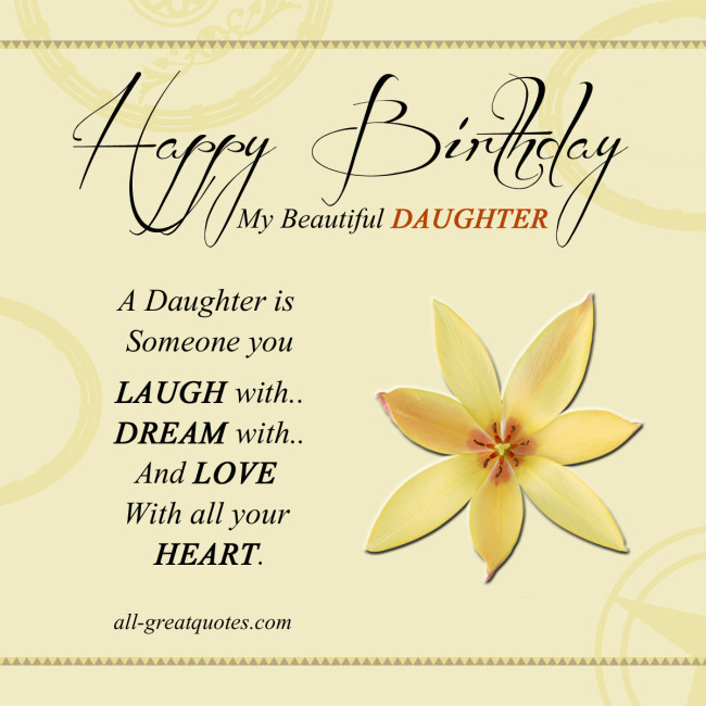 Birthday Quotes For My Daughter
 My Beautiful Daughter Quotes QuotesGram