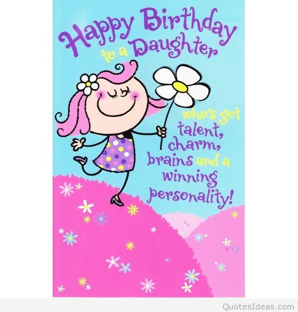 Birthday Quotes For My Daughter
 Love happy birthday daughter message