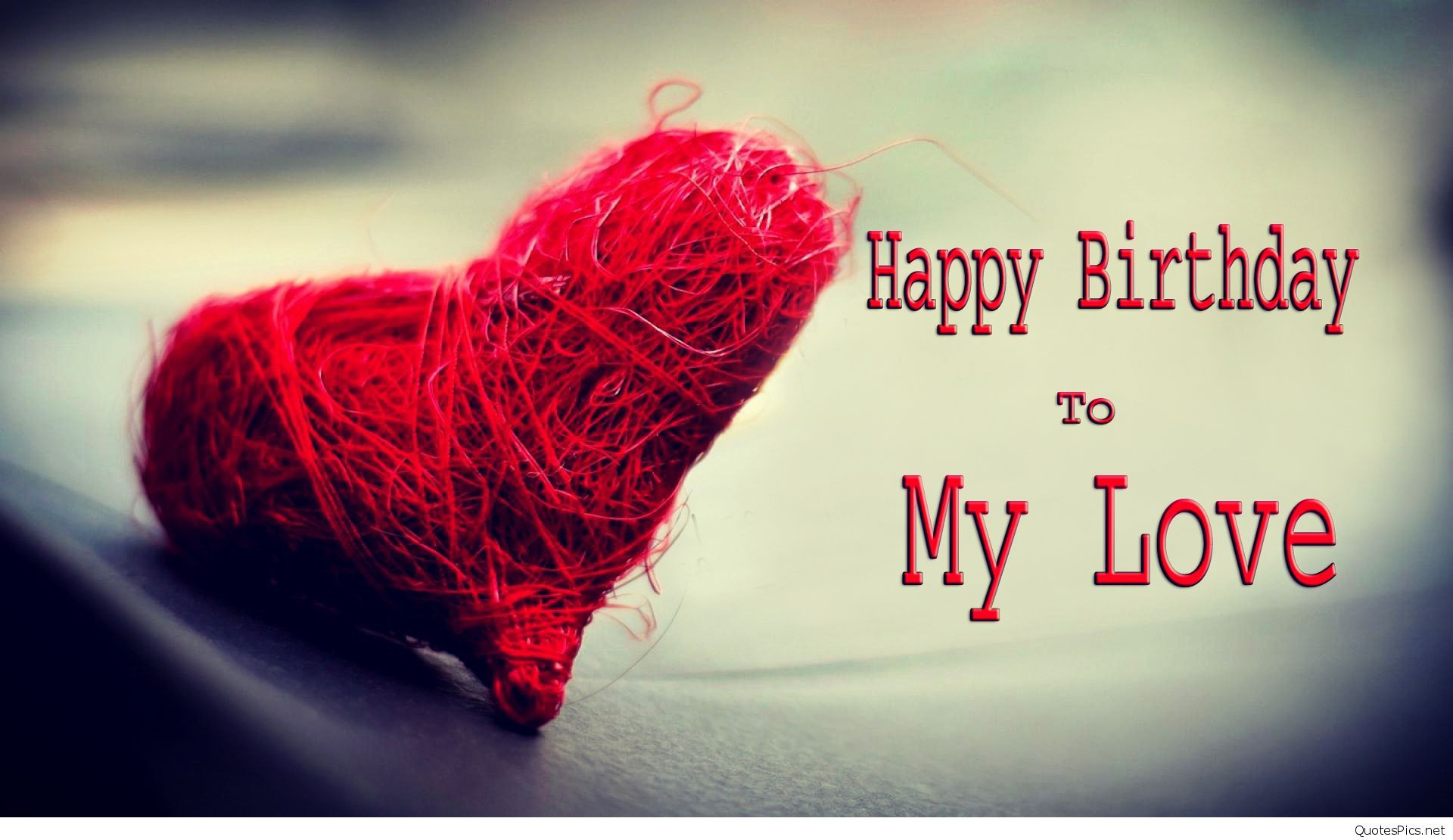 Birthday Quotes For My Love
 Love happy birthday wishes cards sayings