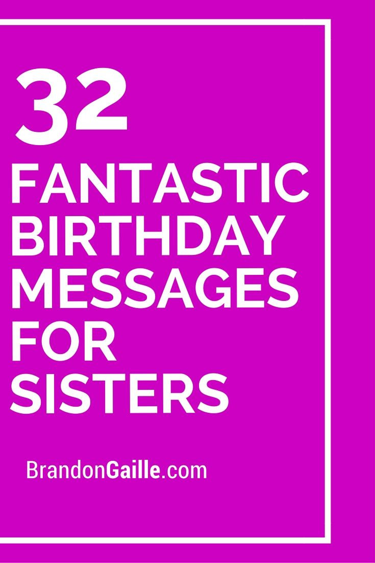 Birthday Quotes To Sister
 33 Fantastic Birthday Messages for Sisters