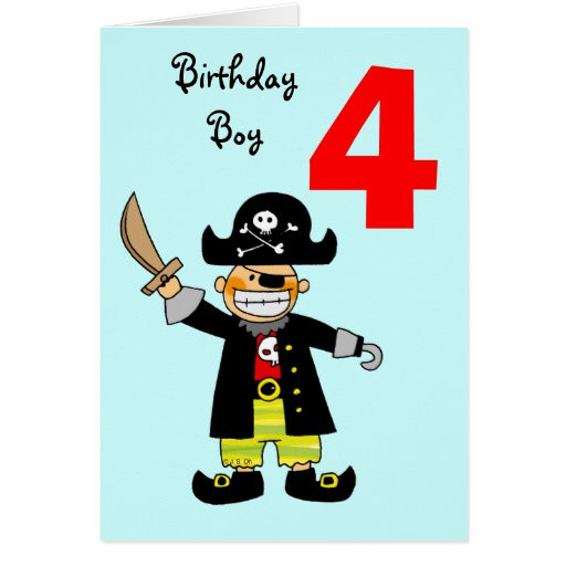 Birthday Wishes For 4 Year Old
 4 year old pirate boy greeting card