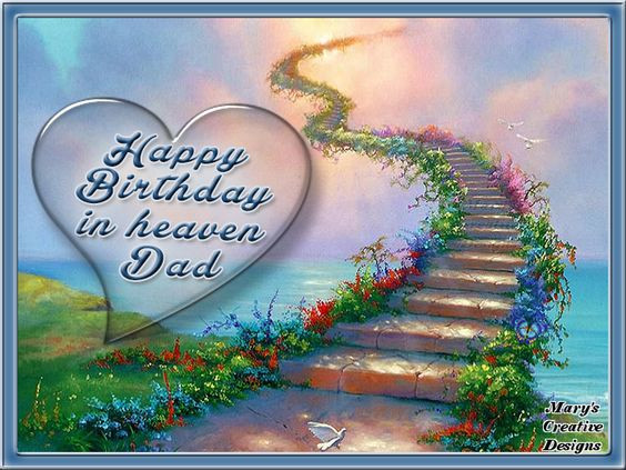 Birthday Wishes For Dad In Heaven
 n 700