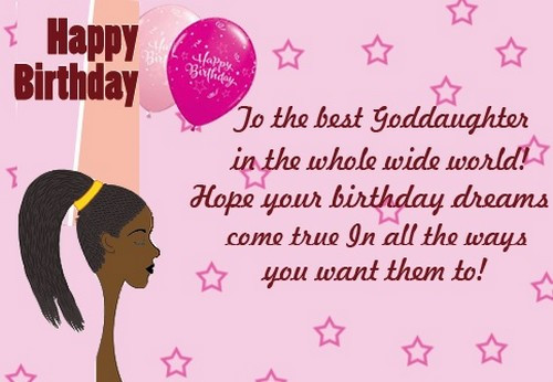 Birthday Wishes For Goddaughter
 Happy Birthday Goddaughter