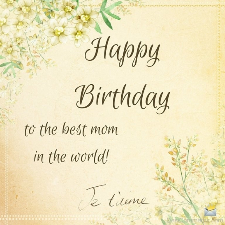 Birthday Wishes To Mom
 Birthday Wishes for Mother Graphics