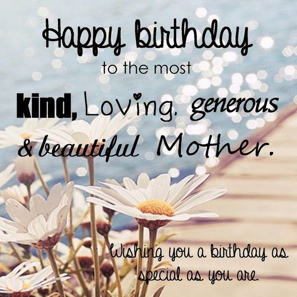 Birthday Wishes To Mom
 101 Best Happy Birthday Mom Quotes and Wishes