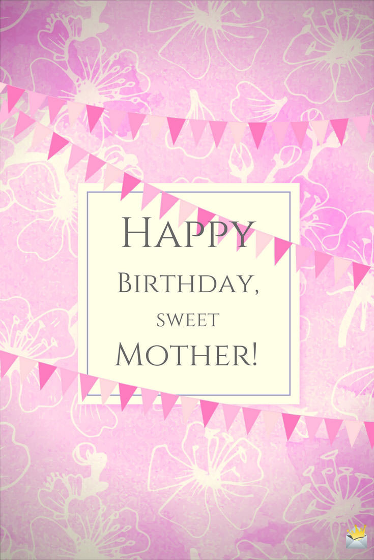 Birthday Wishes To Mom
 Happy Birthday